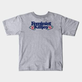 Feminist Killjoy Kids T-Shirt